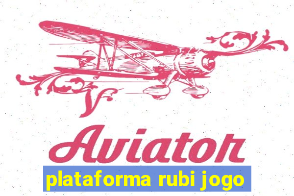 plataforma rubi jogo